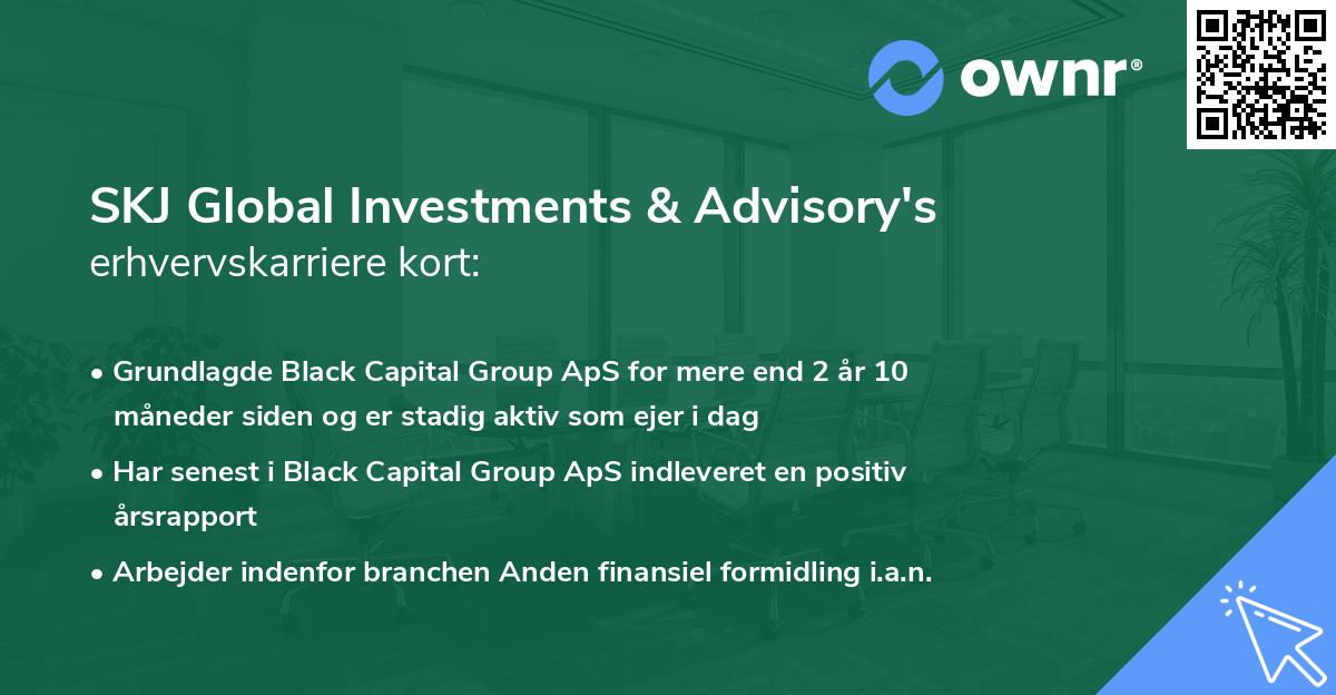 SKJ Global Investments & Advisory's erhvervskarriere kort