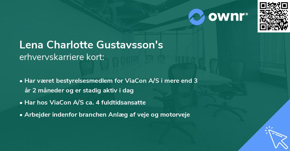 Lena Charlotte Gustavsson's erhvervskarriere kort