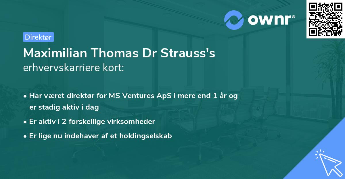 Maximilian Thomas Dr Strauss's erhvervskarriere kort