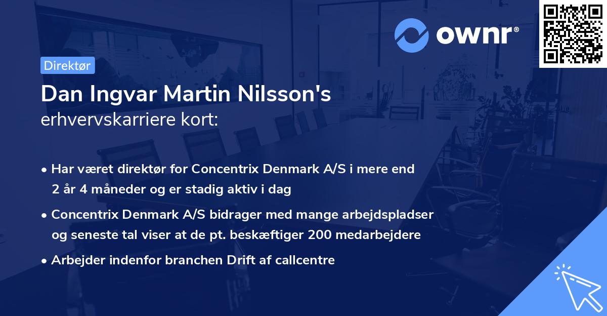 Dan Ingvar Martin Nilsson's erhvervskarriere kort