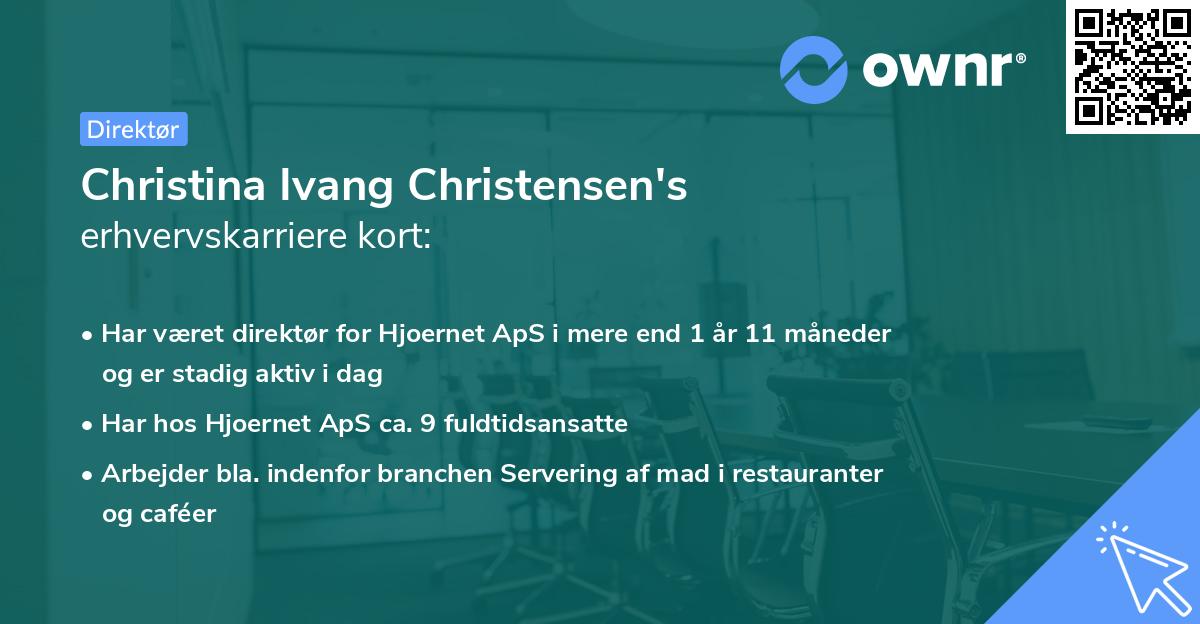 Christina Ivang Christensen's erhvervskarriere kort