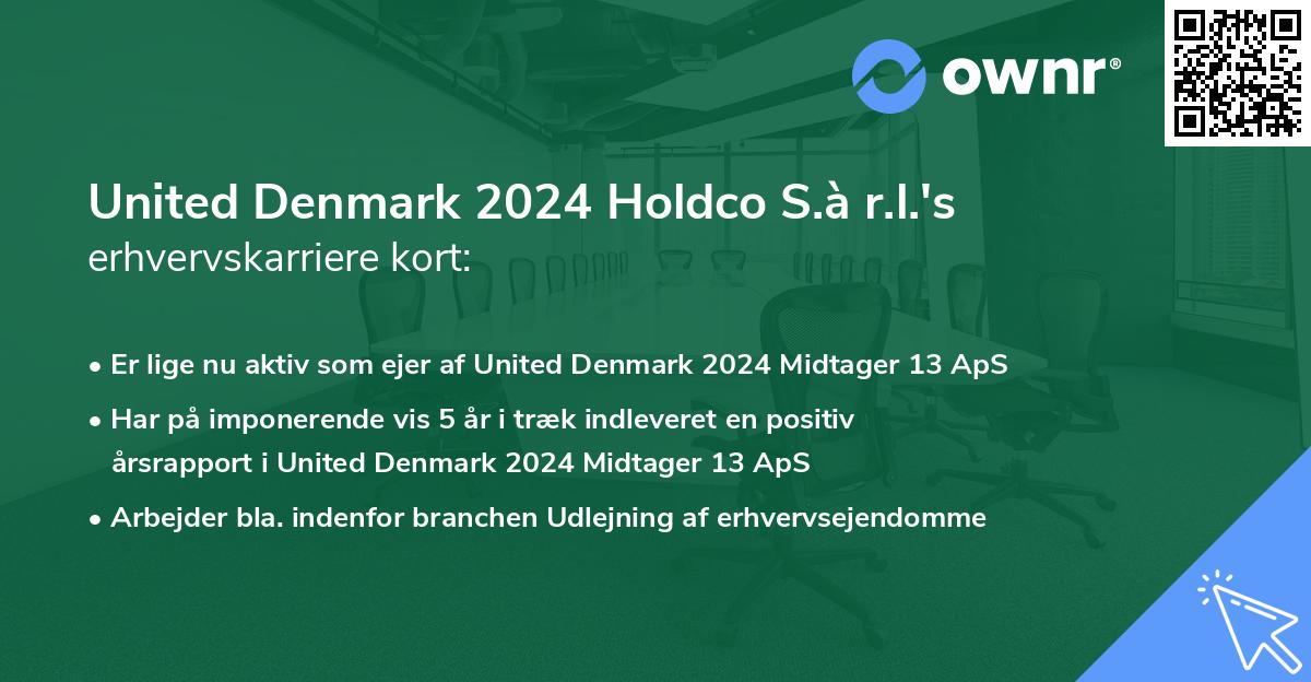 United Denmark 2024 Holdco S.à r.l.'s erhvervskarriere kort