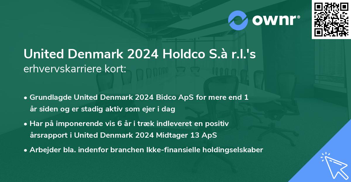 United Denmark 2024 Holdco S.à r.l.'s erhvervskarriere kort