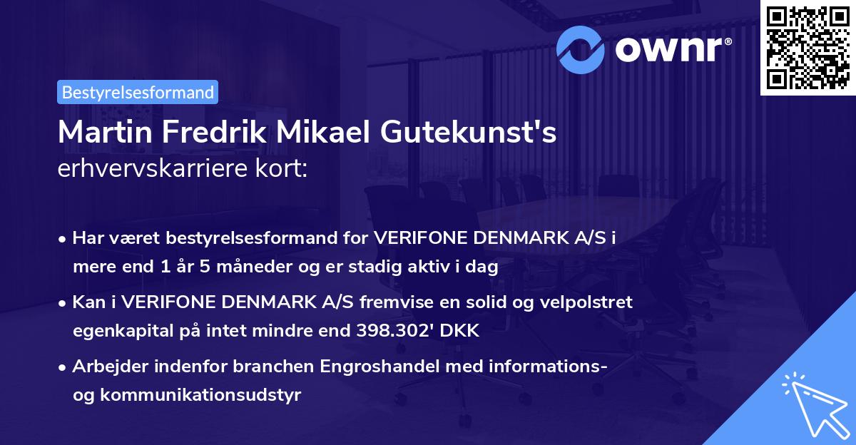 Martin Fredrik Mikael Gutekunst's erhvervskarriere kort