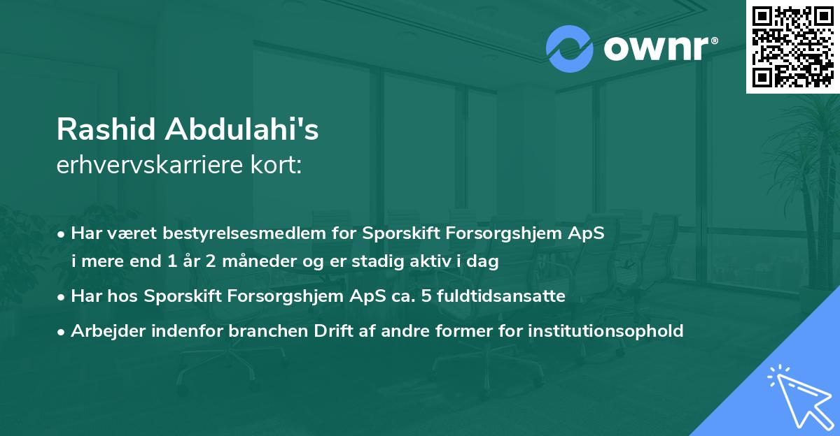 Rashid Abdulahi's erhvervskarriere kort