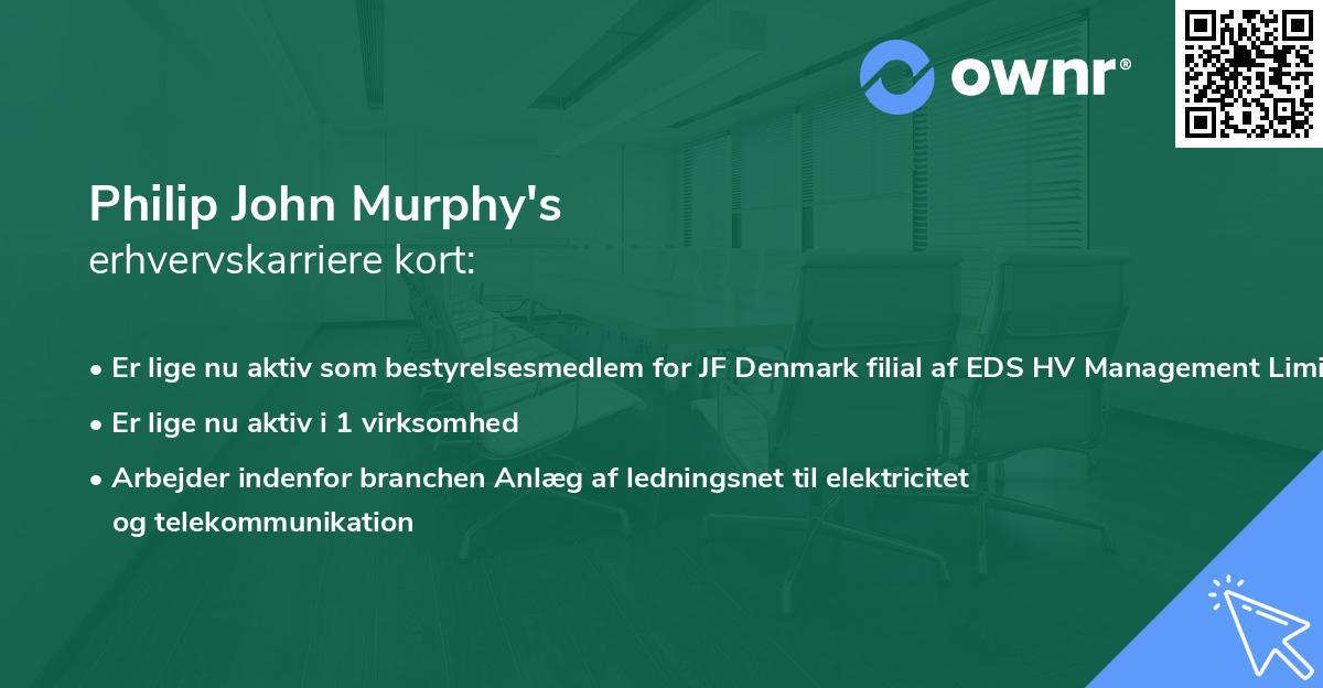 Philip John Murphy's erhvervskarriere kort