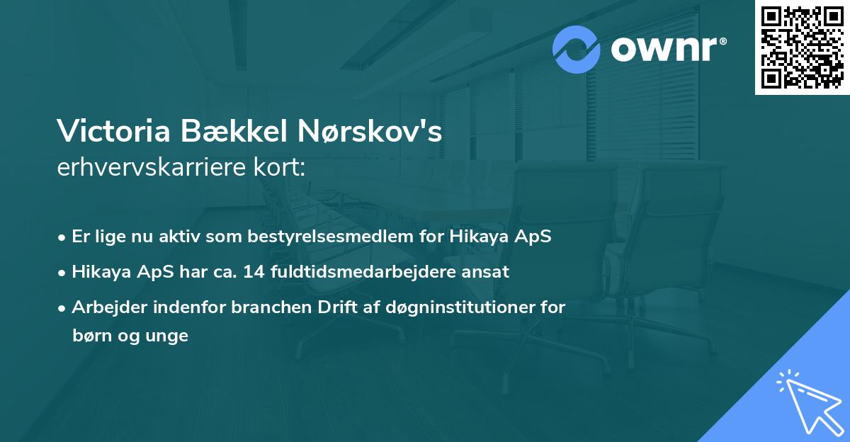 Victoria Bækkel Nørskov's erhvervskarriere kort