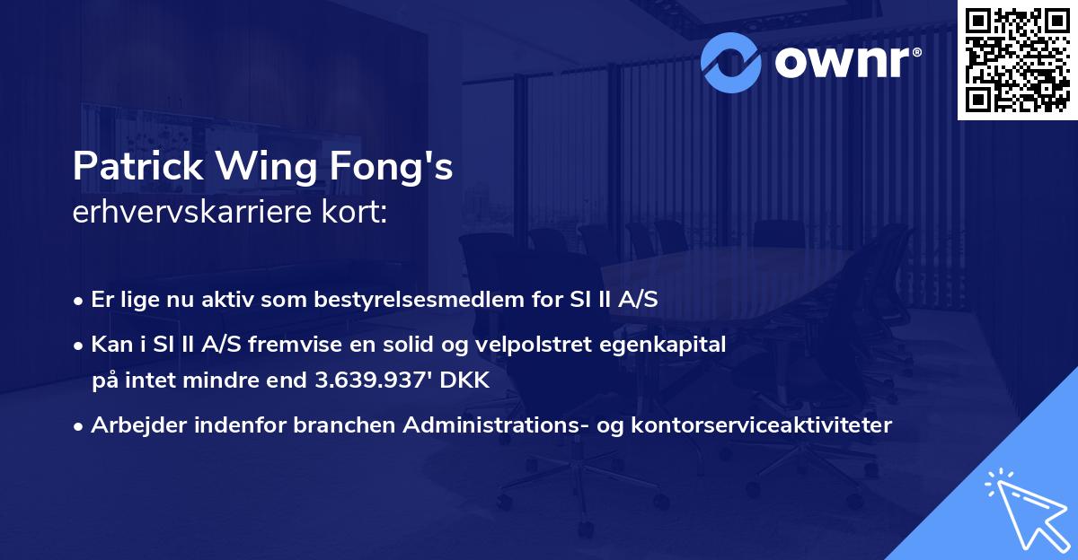 Patrick Wing Fong's erhvervskarriere kort