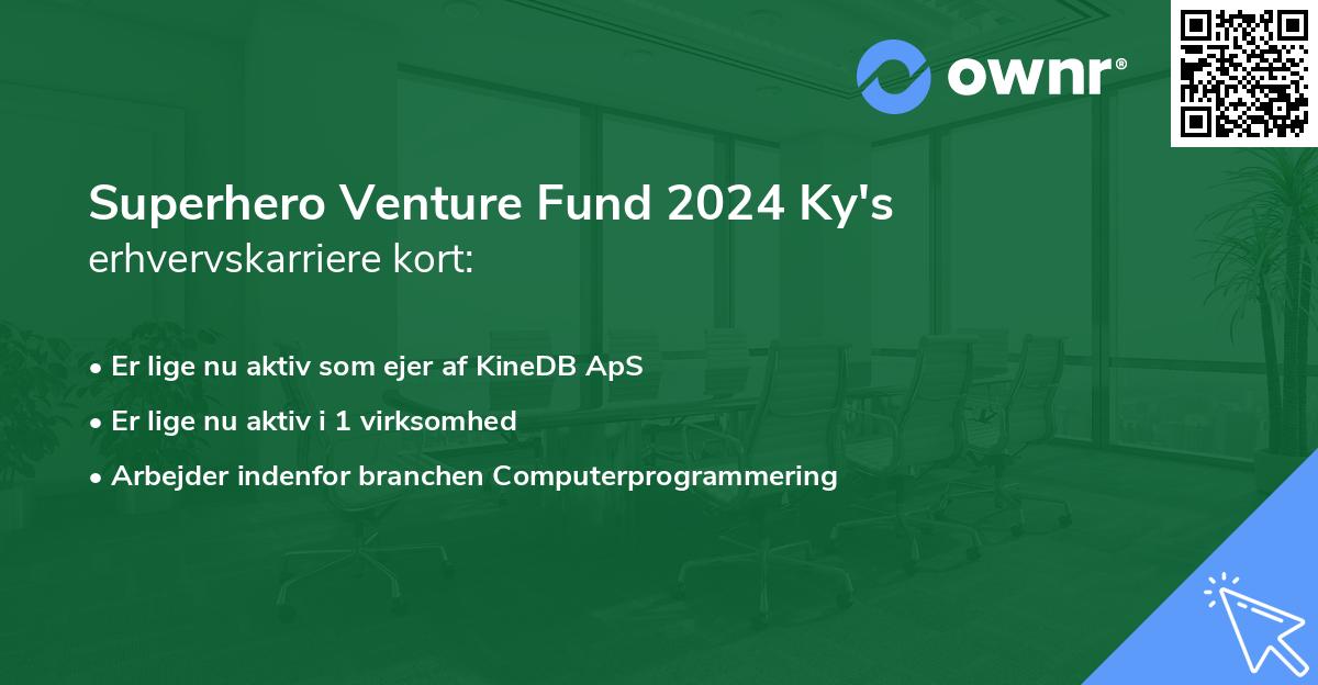 Superhero Venture Fund 2024 Ky's erhvervskarriere kort