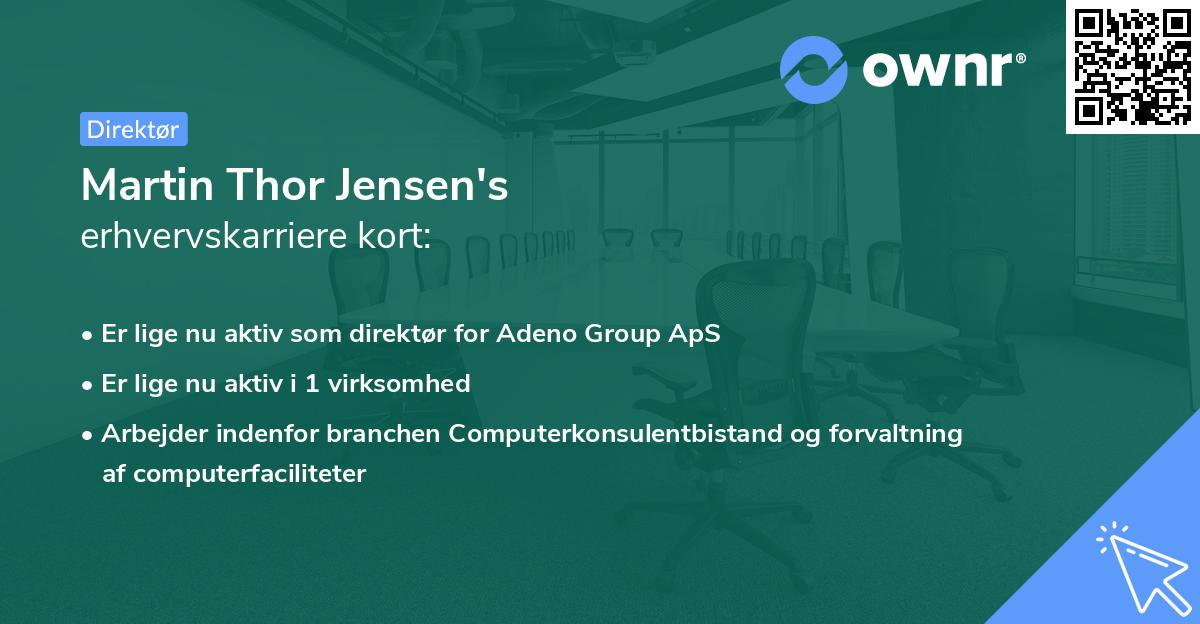 Martin Thor Jensen's erhvervskarriere kort