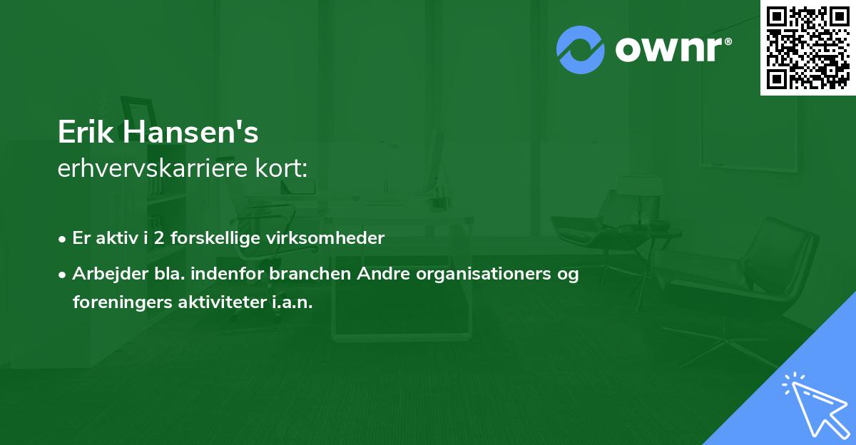 Erik Hansen's erhvervskarriere kort