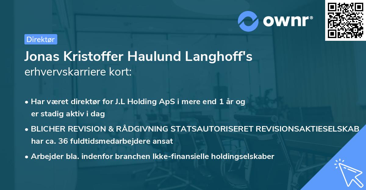 Jonas Kristoffer Haulund Langhoff's erhvervskarriere kort