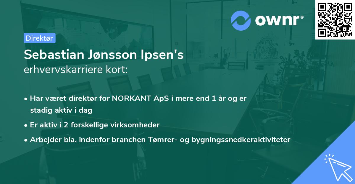 Sebastian Jønsson Ipsen's erhvervskarriere kort