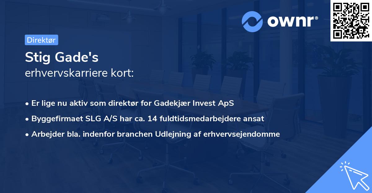 Stig Gade's erhvervskarriere kort