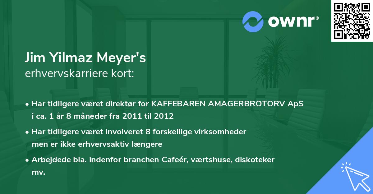 Jim Yilmaz Meyer's erhvervskarriere kort