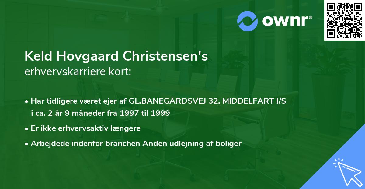 Keld Hovgaard Christensen's erhvervskarriere kort