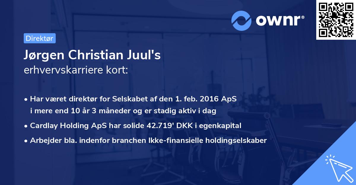 Jørgen Christian Juul's erhvervskarriere kort
