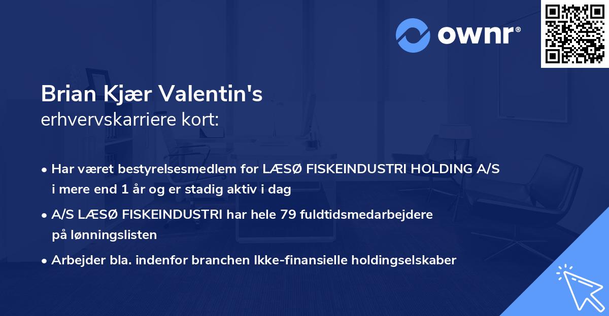 Brian Kjær Valentin's erhvervskarriere kort