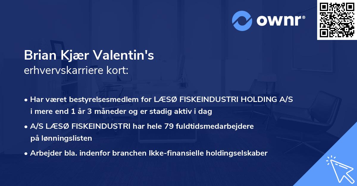 Brian Kjær Valentin's erhvervskarriere kort