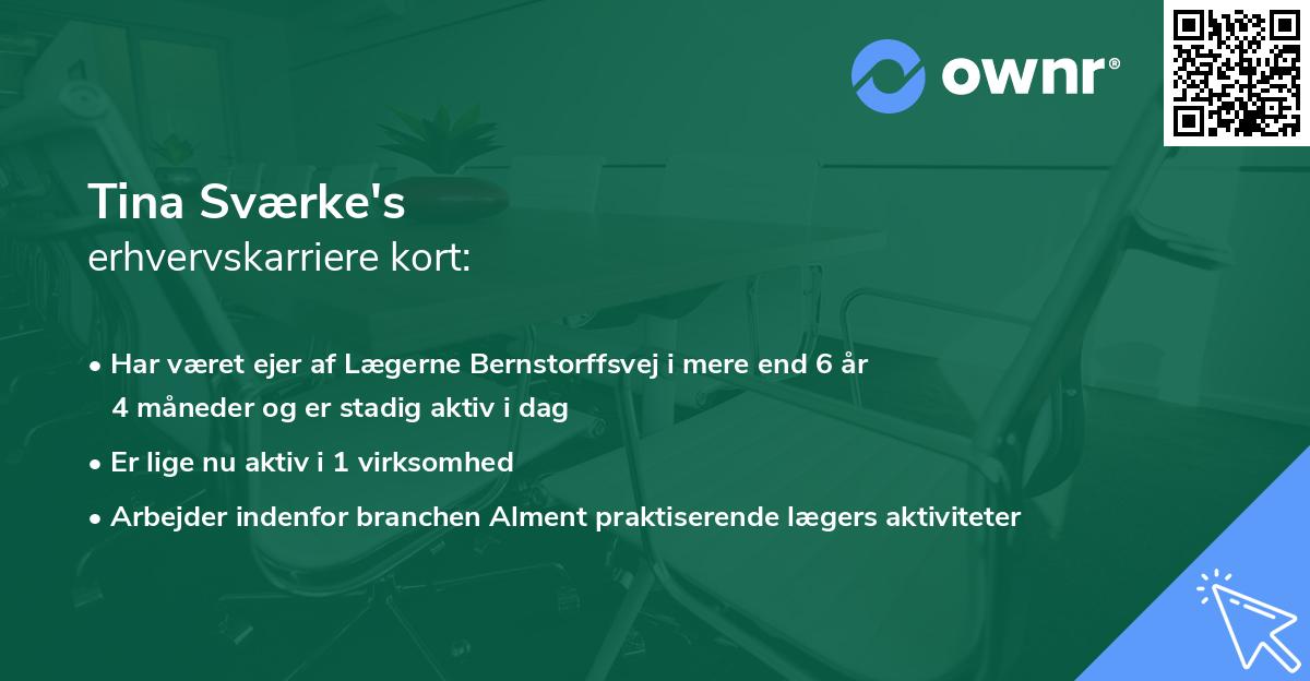 Tina Sværke's erhvervskarriere kort