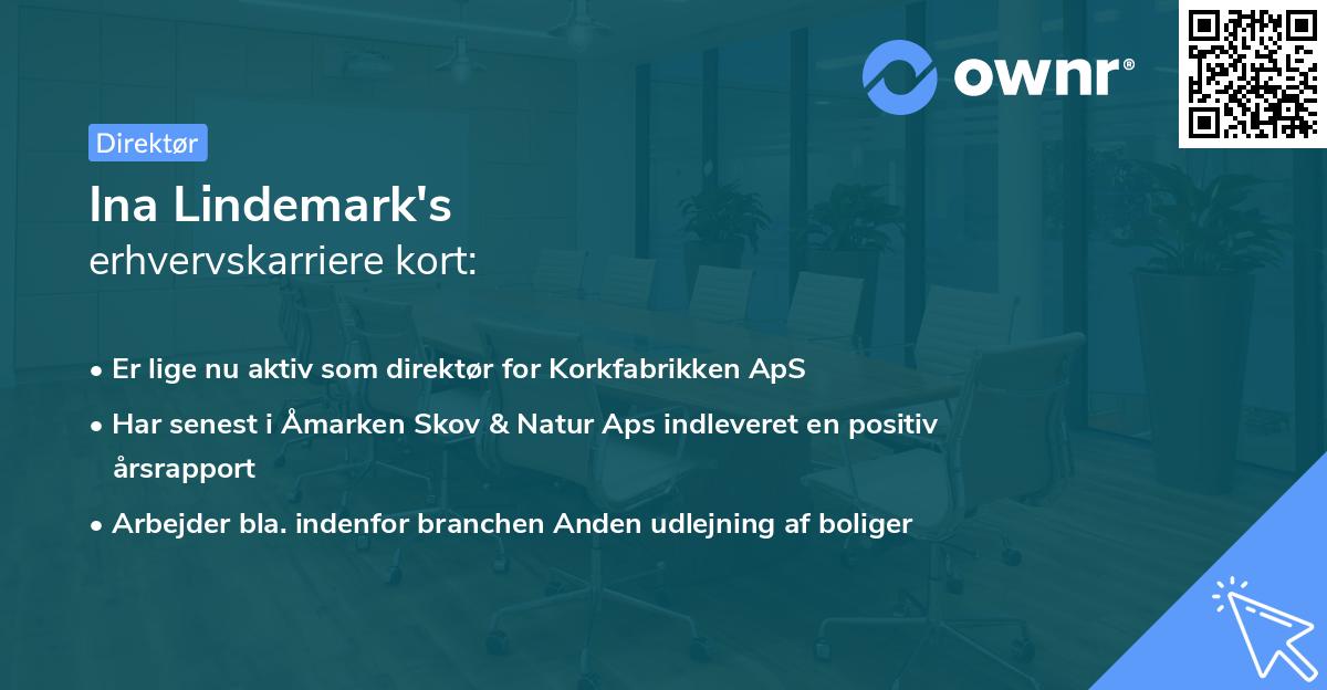 Ina Lindemark's erhvervskarriere kort