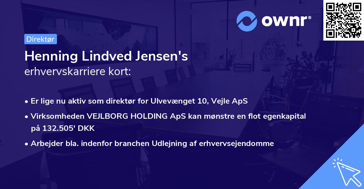 Henning Lindved Jensen's erhvervskarriere kort