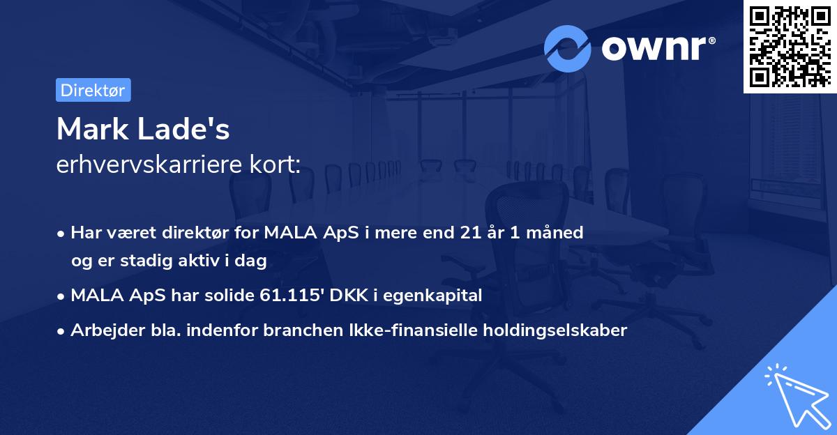 Mark Lade's erhvervskarriere kort