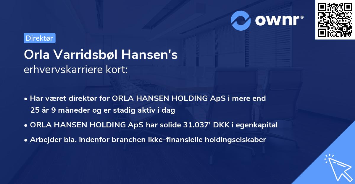 Orla Varridsbøl Hansen's erhvervskarriere kort