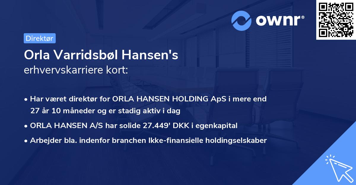 Orla Varridsbøl Hansen's erhvervskarriere kort