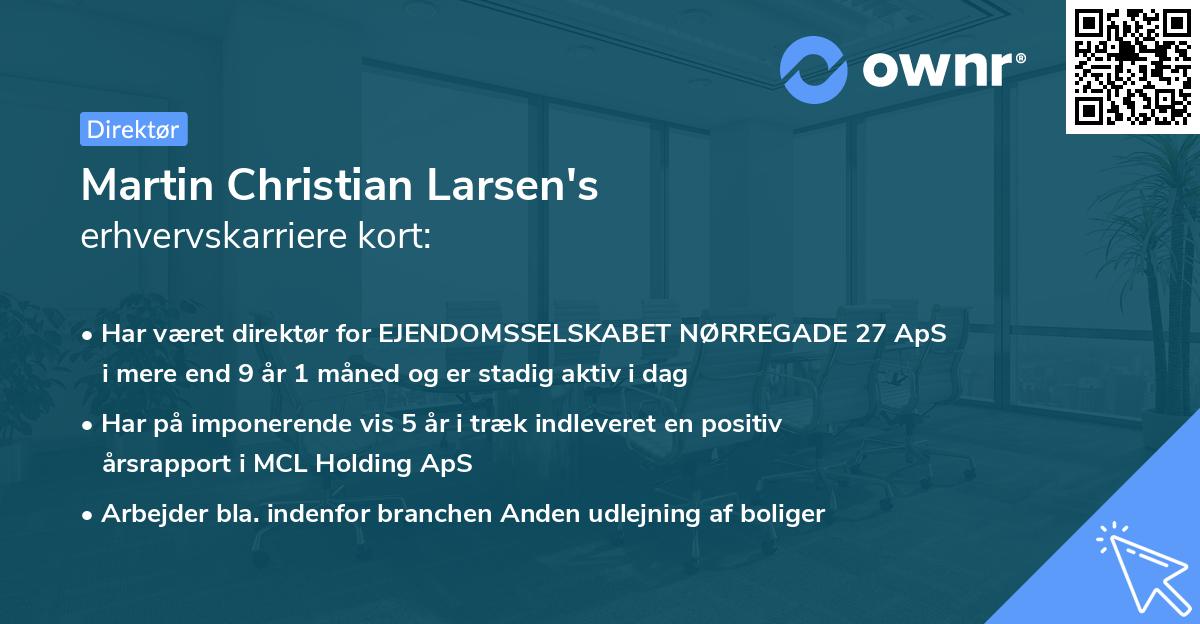 Martin Christian Larsen's erhvervskarriere kort