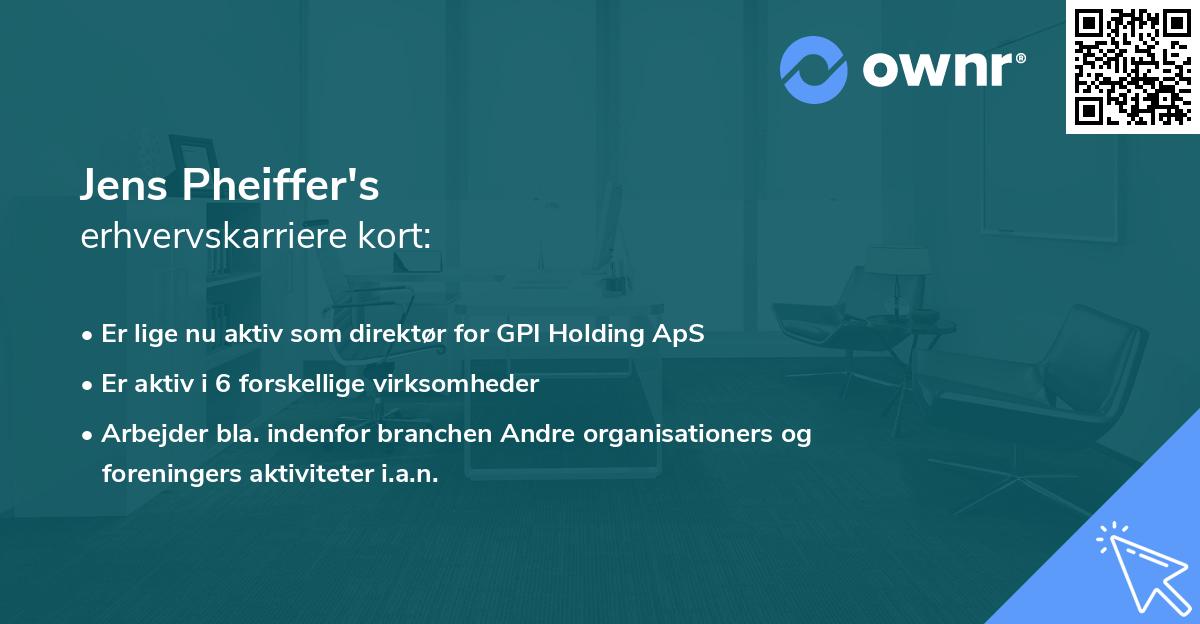Jens Pheiffer's erhvervskarriere kort
