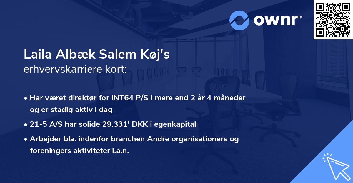 Laila Albæk Salem Køj's erhvervskarriere kort