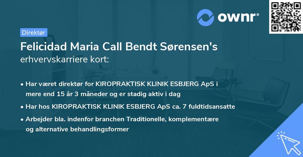 Felicidad Maria Call Bendt Sørensen's erhvervskarriere kort