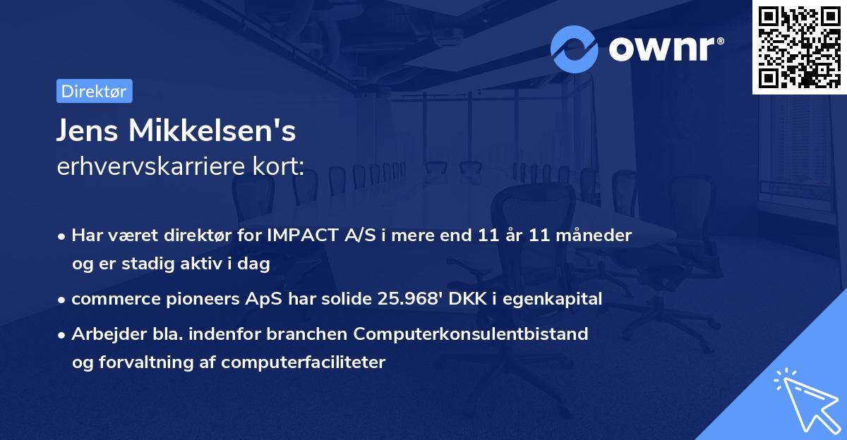Jens Mikkelsen's erhvervskarriere kort