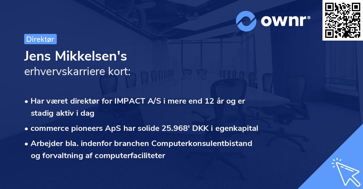 Jens Mikkelsen's erhvervskarriere kort