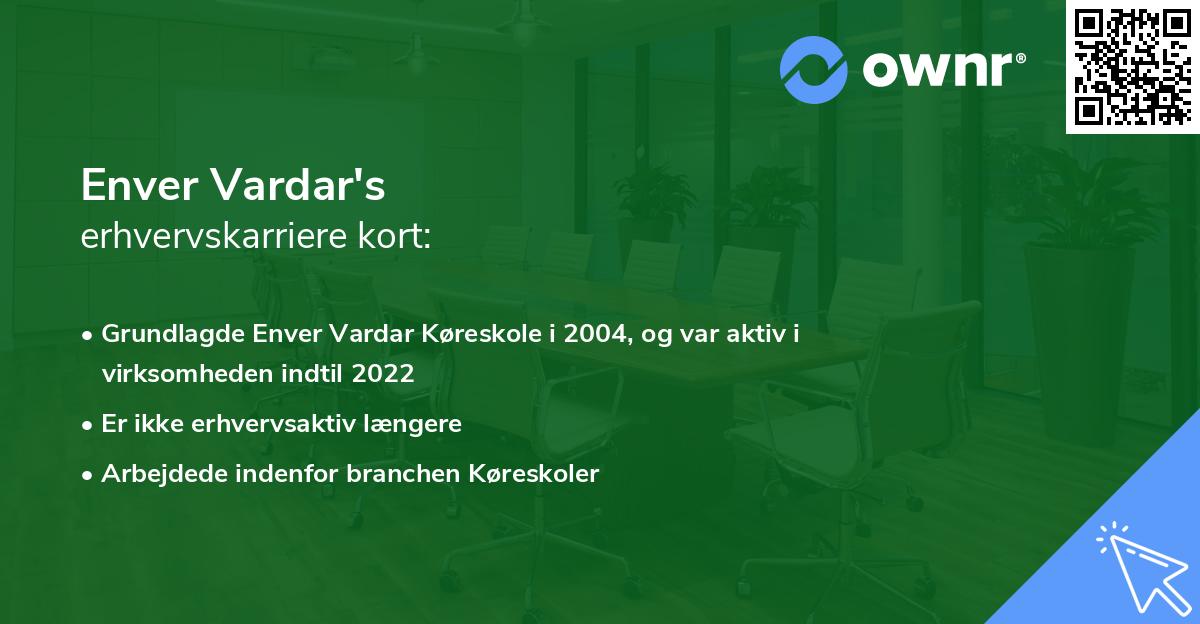 Enver Vardar's erhvervskarriere kort