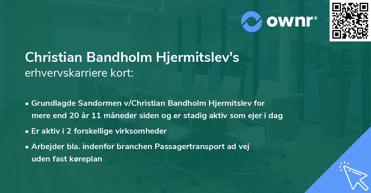 Christian Bandholm Hjermitslev's erhvervskarriere kort