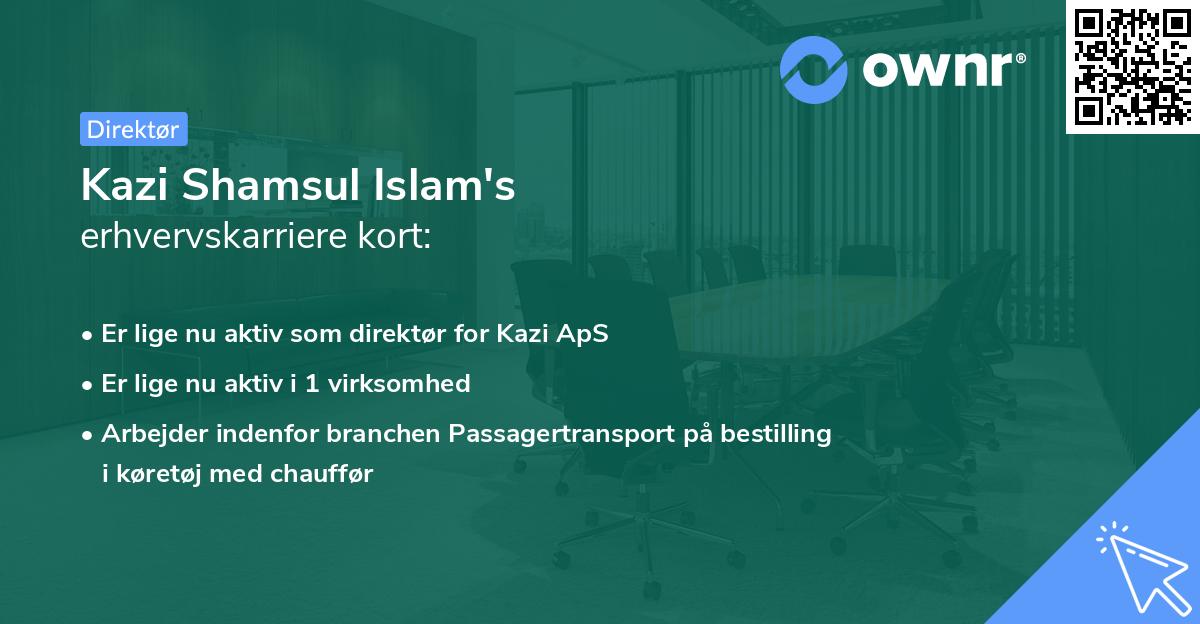 Kazi Shamsul Islam's erhvervskarriere kort