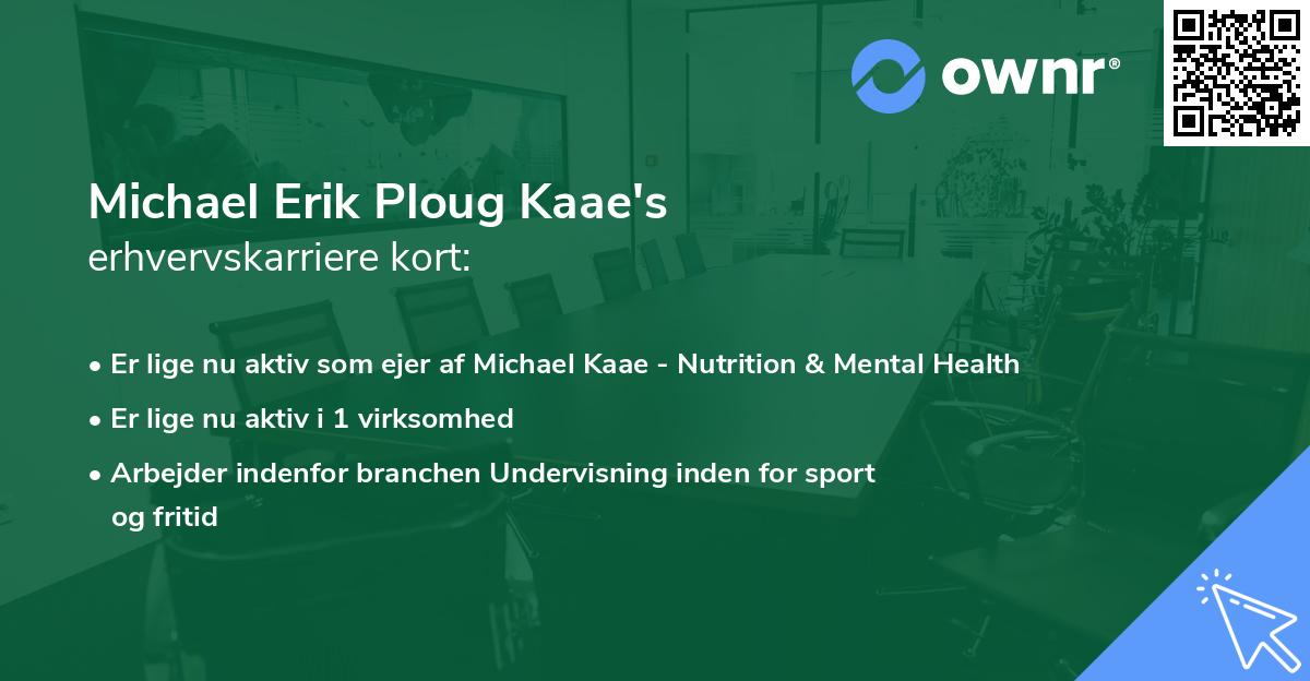 Michael Erik Ploug Kaae's erhvervskarriere kort