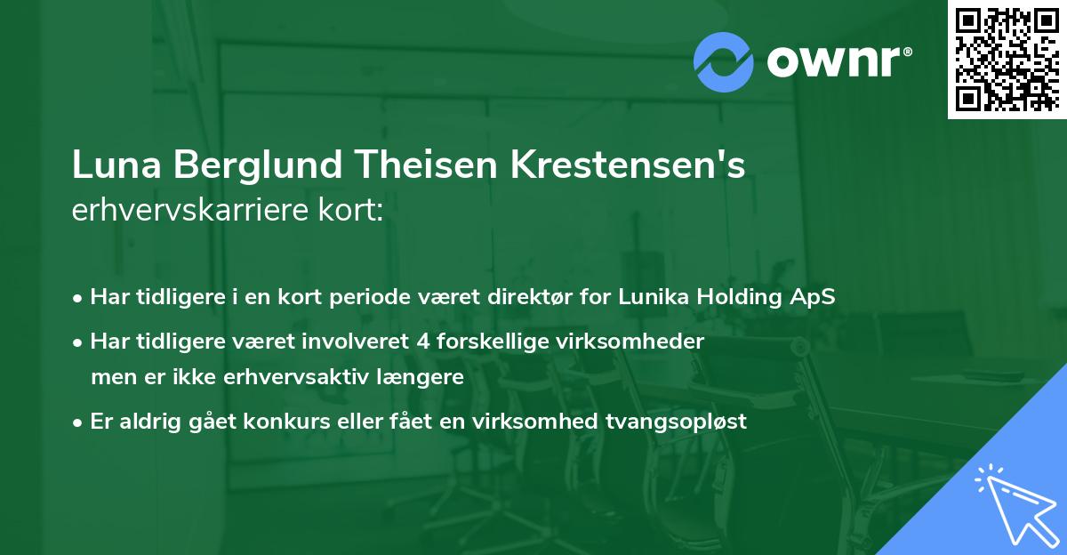 Luna Berglund Theisen Krestensen's erhvervskarriere kort