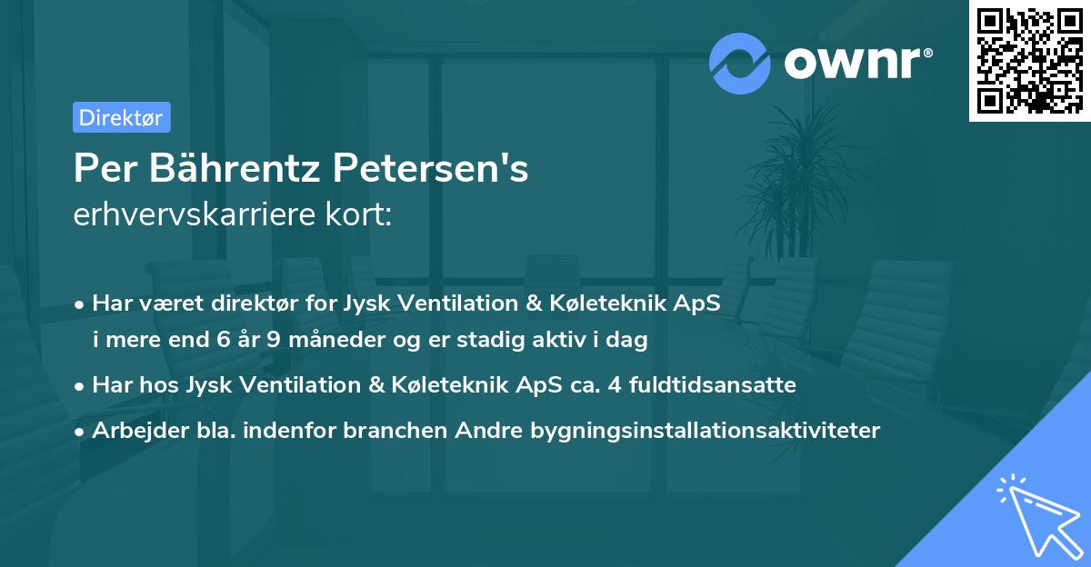 Per Bährentz Petersen's erhvervskarriere kort