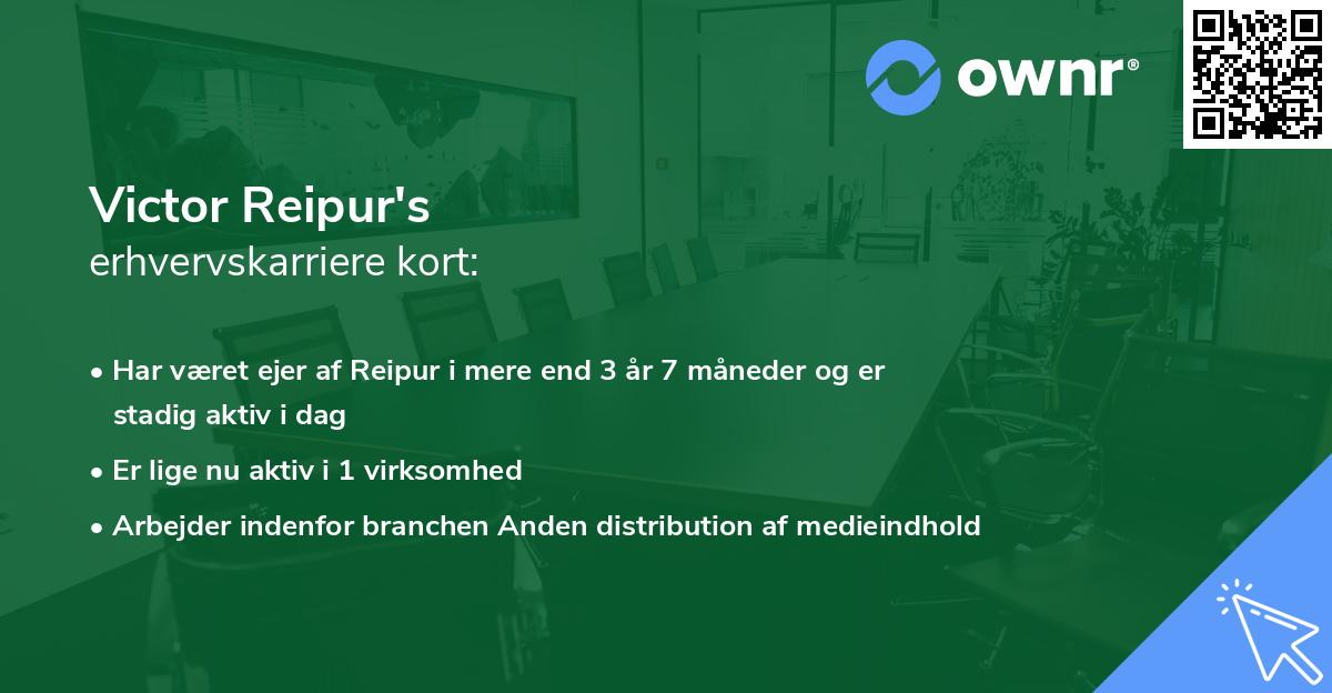 Victor Reipur's erhvervskarriere kort