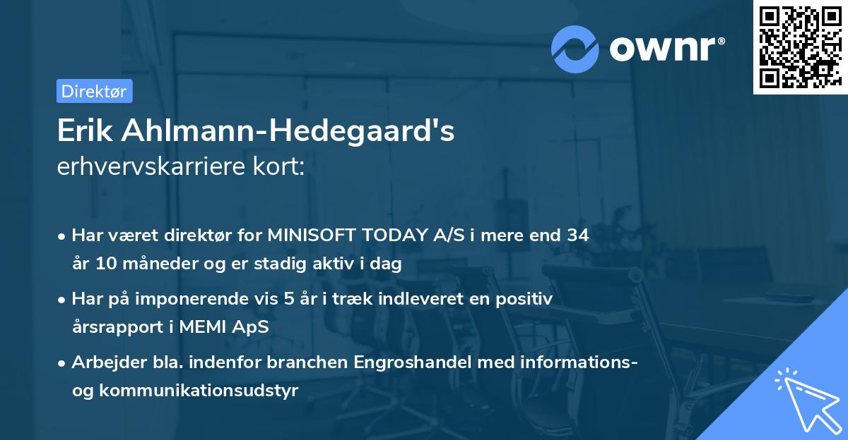 Erik Ahlmann-Hedegaard's erhvervskarriere kort