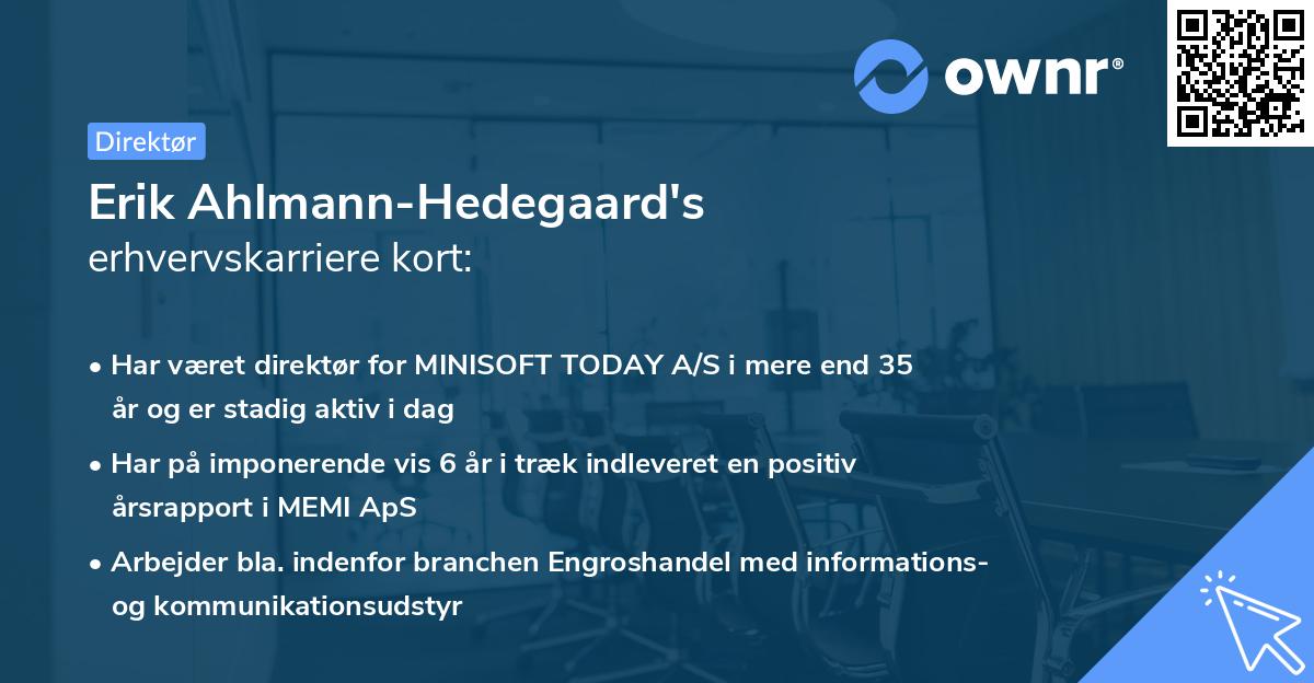 Erik Ahlmann-Hedegaard's erhvervskarriere kort