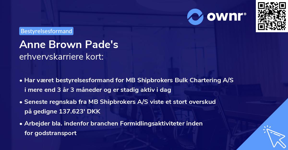 Anne Brown Pade's erhvervskarriere kort