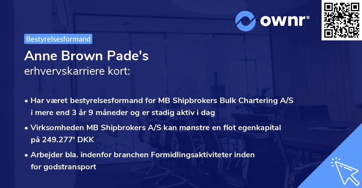 Anne Brown Pade's erhvervskarriere kort