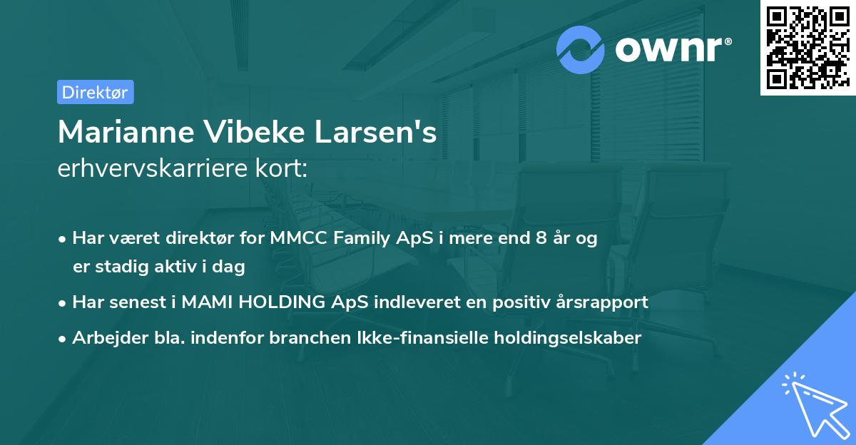 Marianne Vibeke Larsen's erhvervskarriere kort