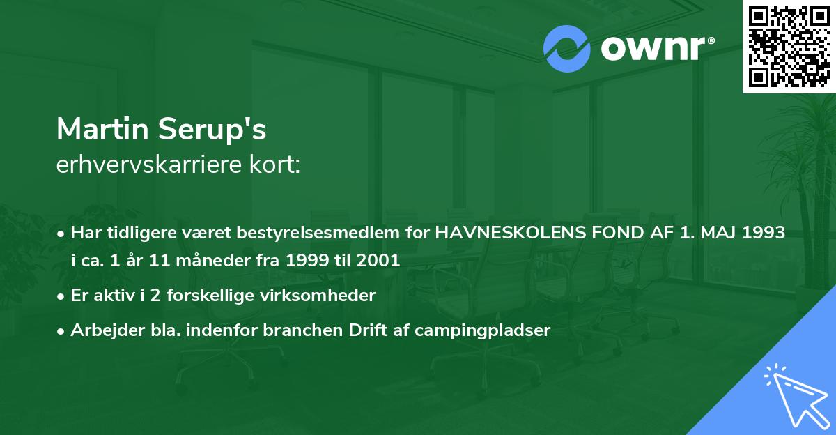 Martin Serup's erhvervskarriere kort