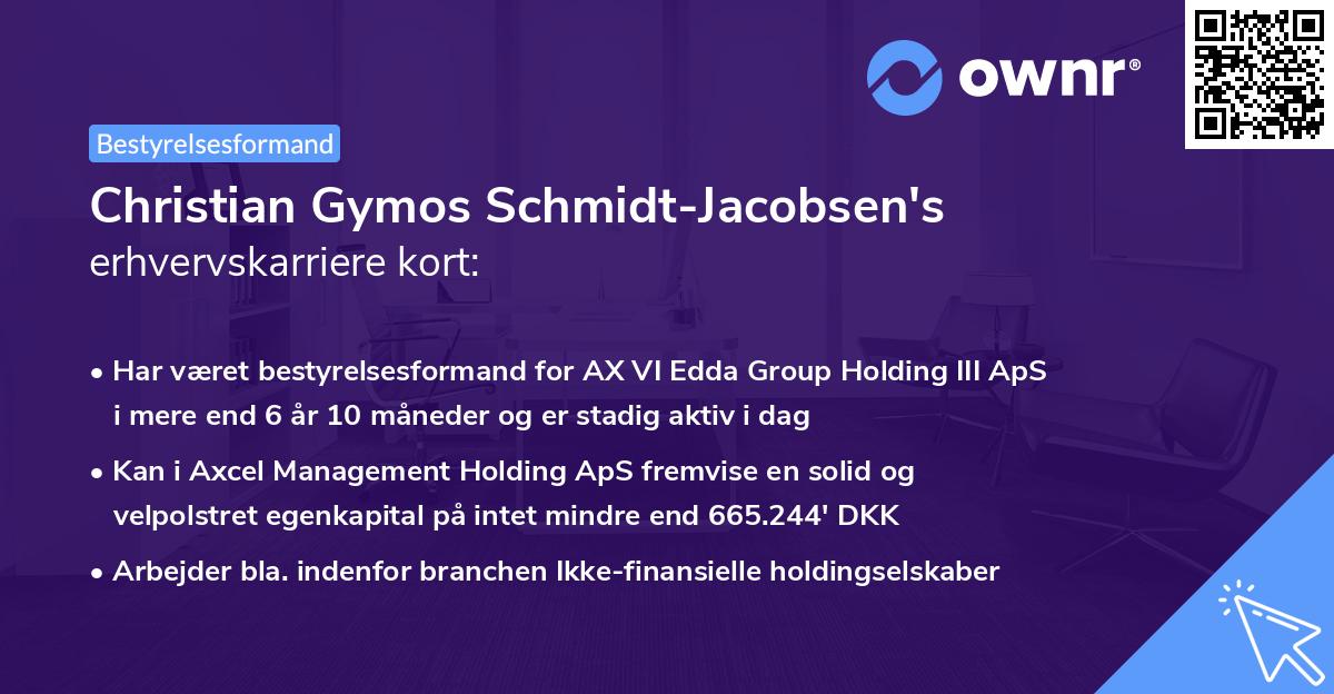 Christian Gymos Schmidt-Jacobsen's erhvervskarriere kort