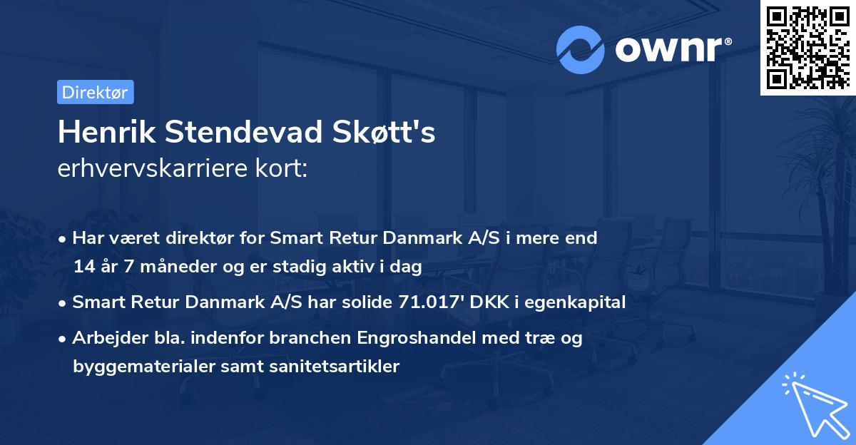 Henrik Stendevad Skøtt's erhvervskarriere kort